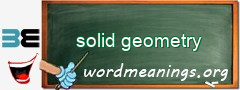 WordMeaning blackboard for solid geometry